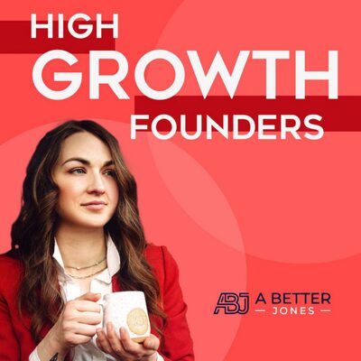 High Growth Founders Podcast Image